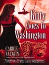 Cover image for Kitty Goes to Washington